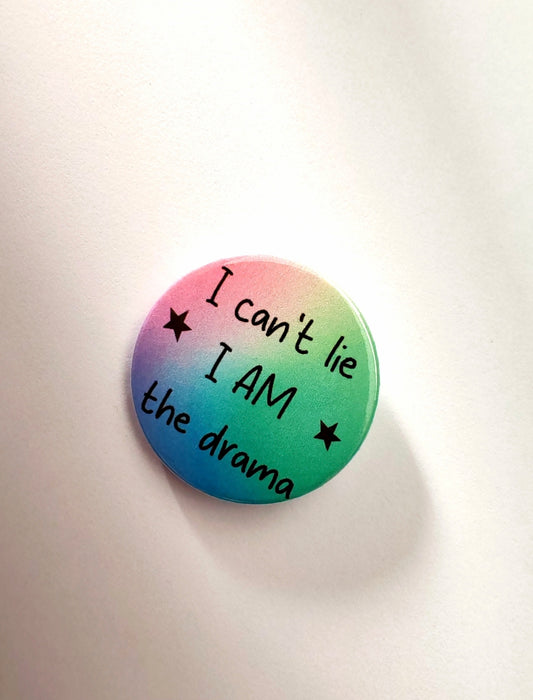 I can't lie I am the drama set