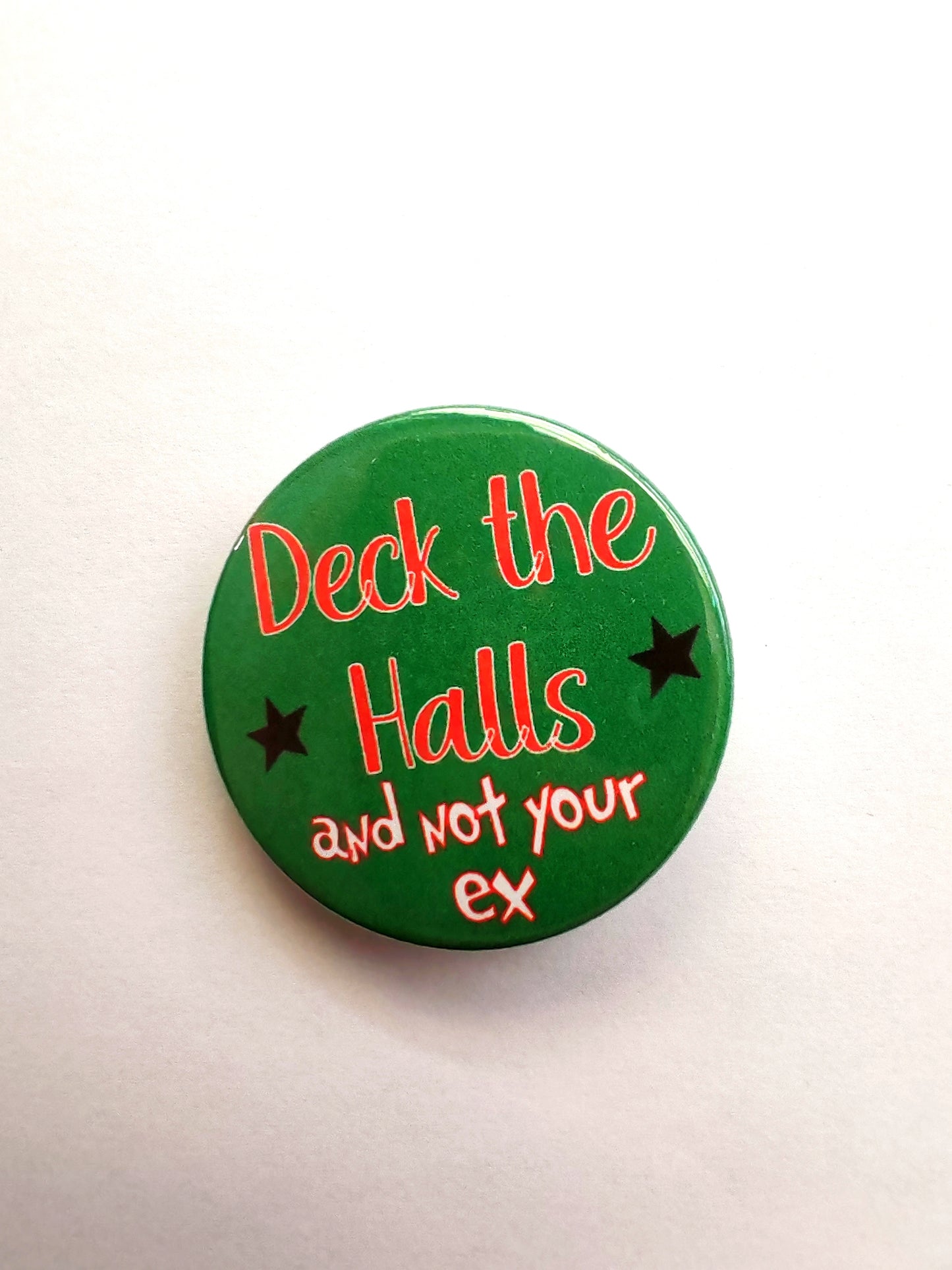 Deck The Halls And not your ex set