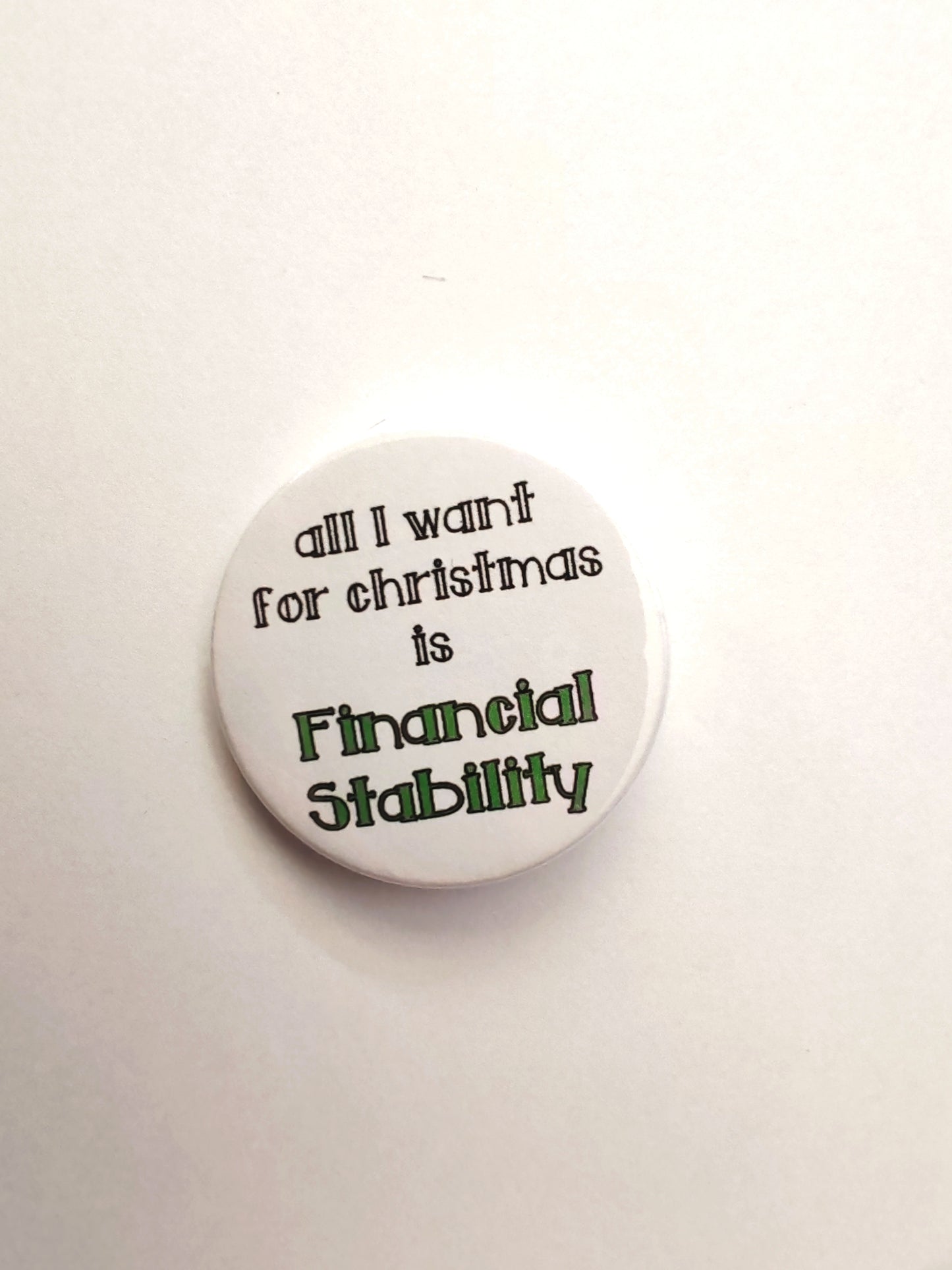 All I Want for Christmas is financial stability badge set